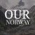 Our Norway