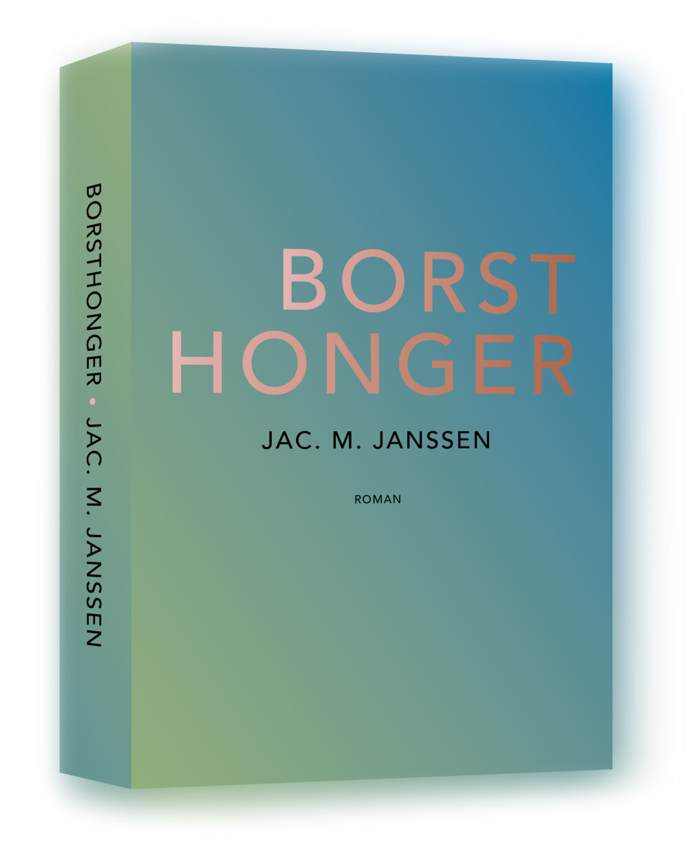 Manie Hover Ontspannend Uitgave van mijn roman 'Borsthonger' door Jac. M. Janssen – voordekunst
