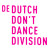 De Dutch Don't Dance